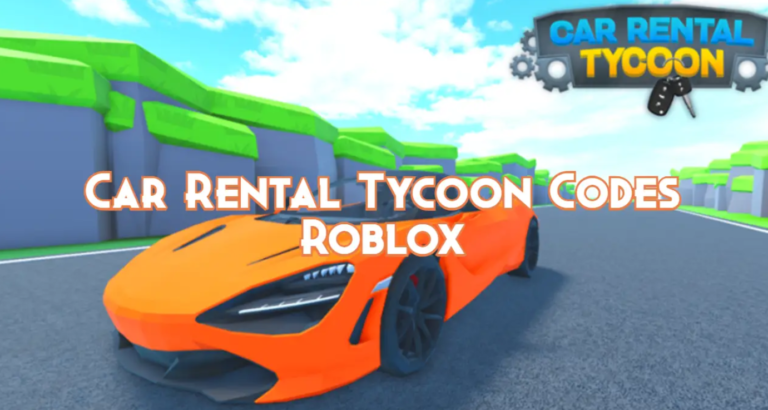 Car Rental Tycoon Codes February 2024